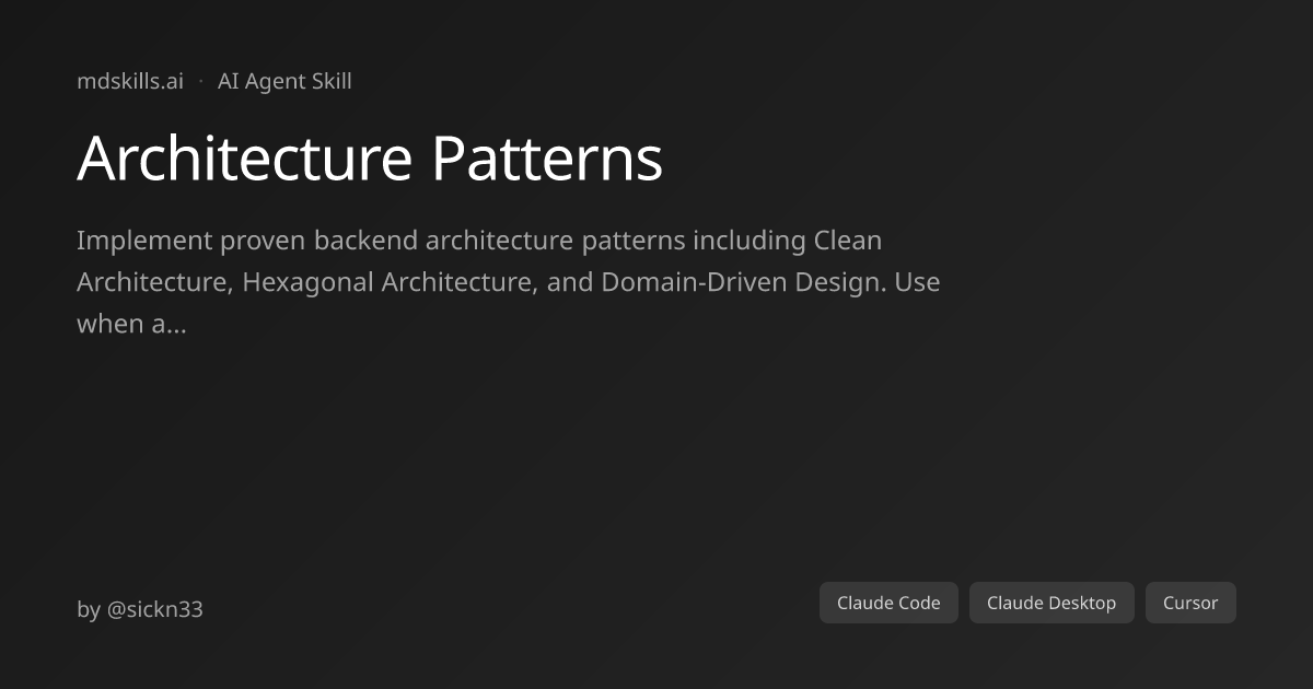 Architecture Patterns for Claude Code | mdskills.ai