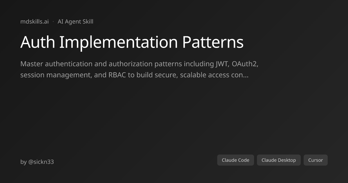 Auth Implementation Patterns for Claude Code | mdskills.ai