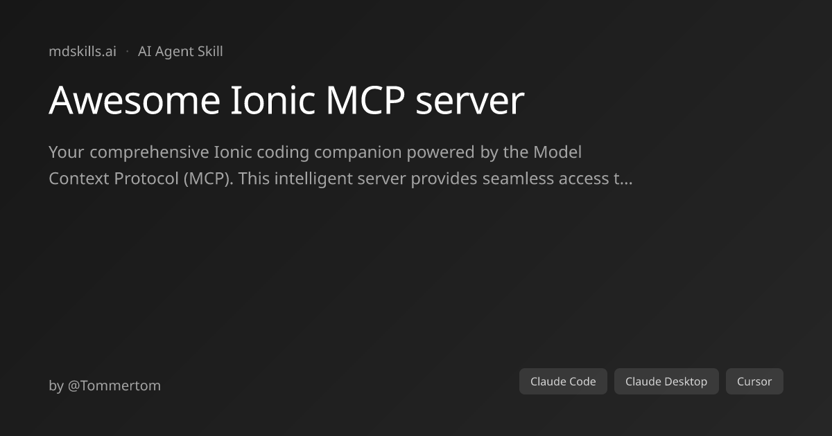 Awesome Ionic MCP server for Claude Code | mdskills.ai