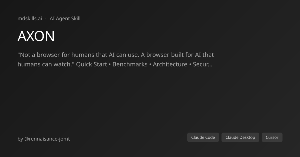 AXON for Claude Code & Claude Desktop | mdskills.ai
