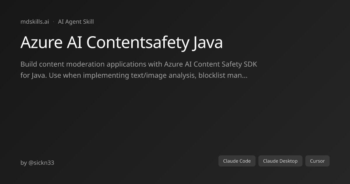 Azure AI Contentsafety Java for Claude Code | mdskills.ai