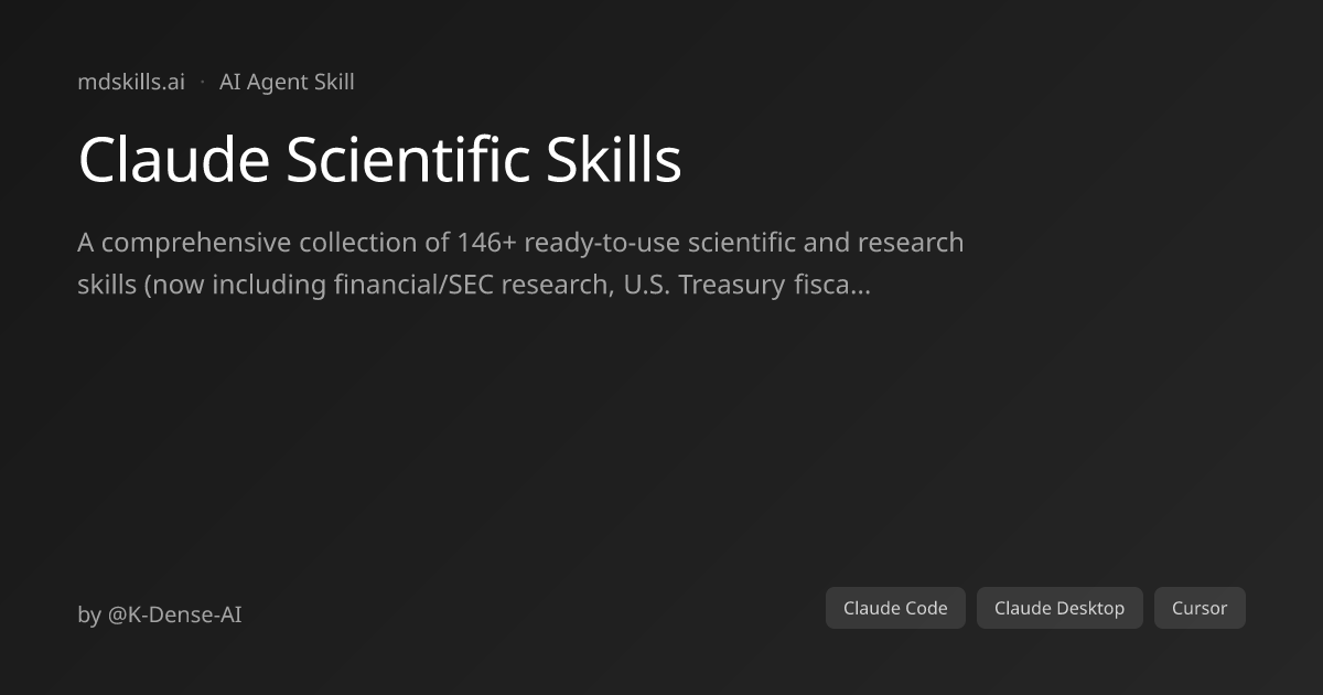 Claude Scientific Skills for Claude Code | mdskills.ai