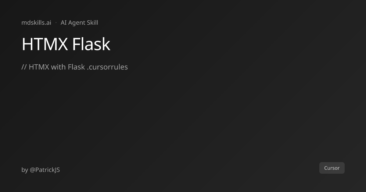 HTMX Flask for Cursor | mdskills.ai
