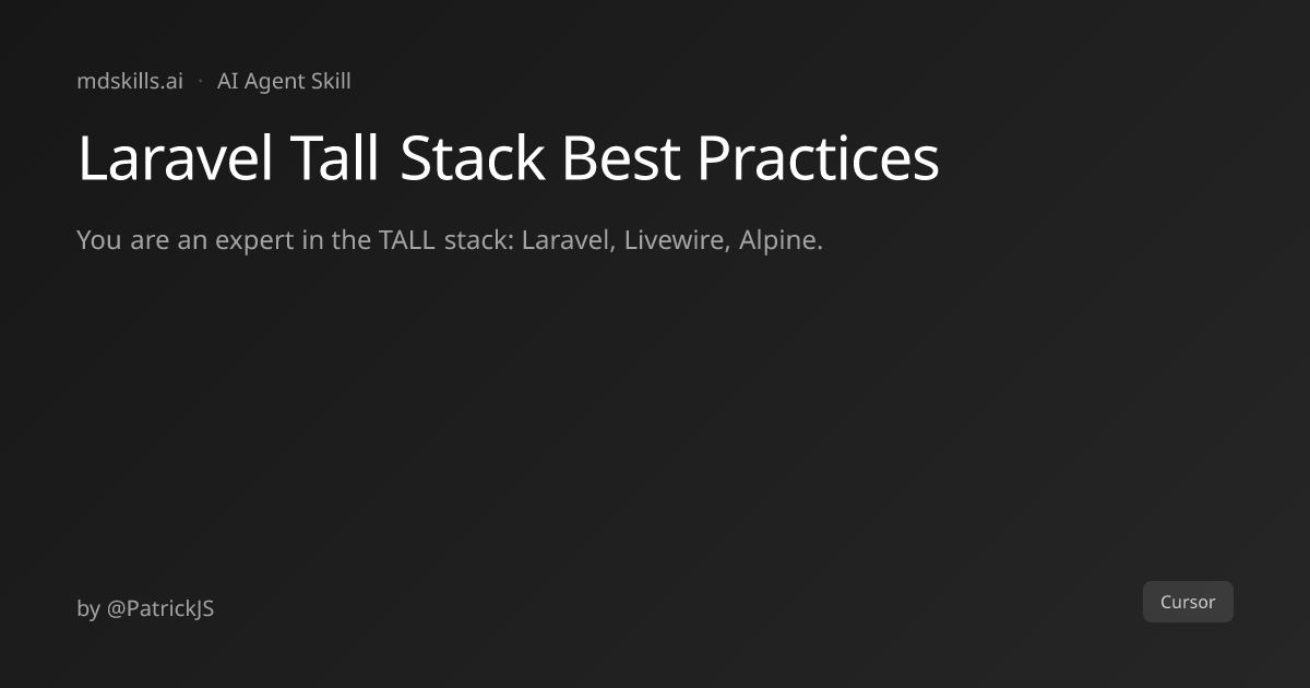 Laravel Tall Stack Best Practices for Cursor | mdskills.ai
