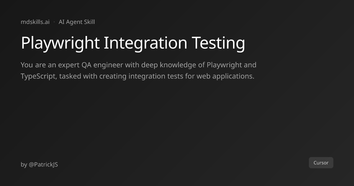 Playwright Integration Testing for Cursor | mdskills.ai