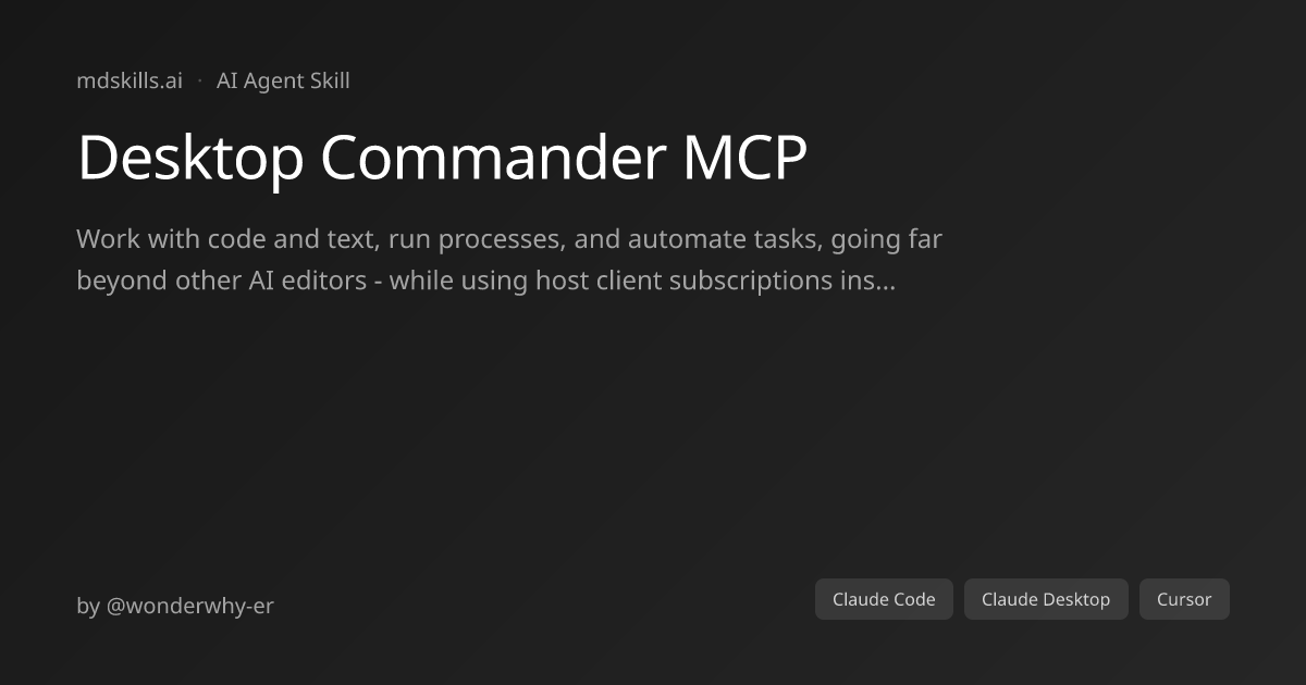 Desktop Commander MCP for Claude Code | mdskills.ai