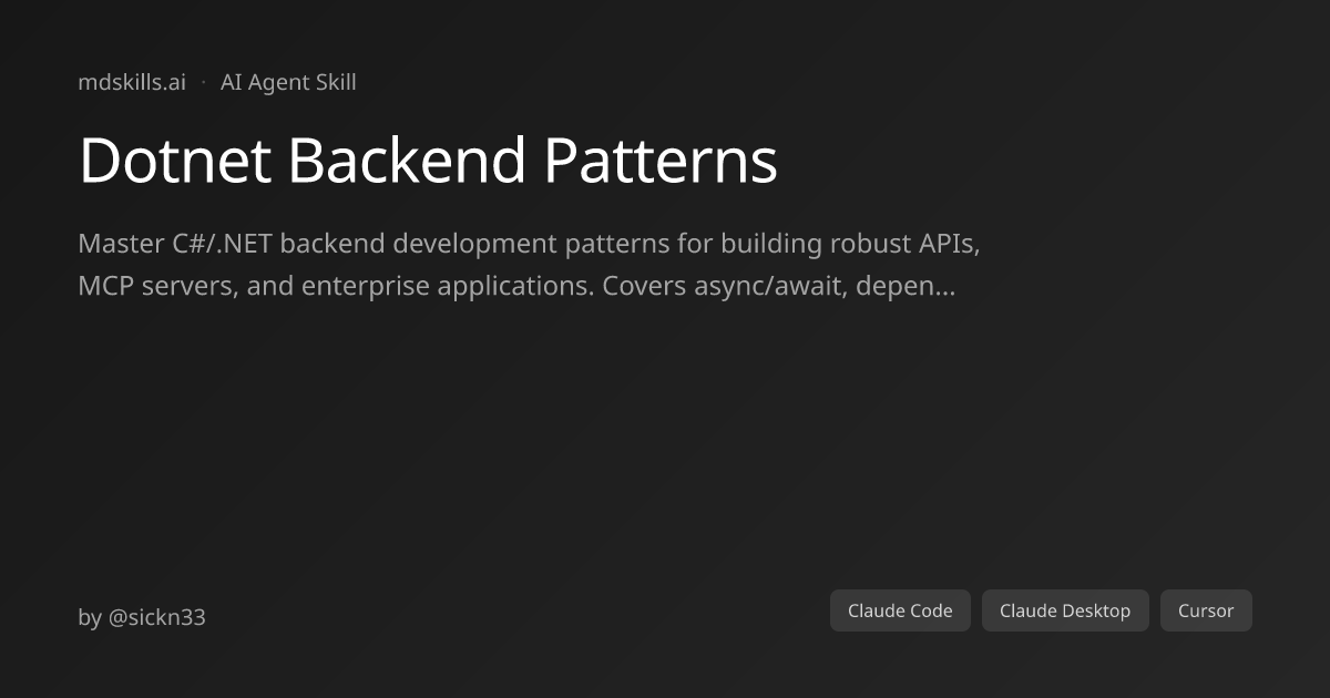 Dotnet Backend Patterns for Claude Code | mdskills.ai