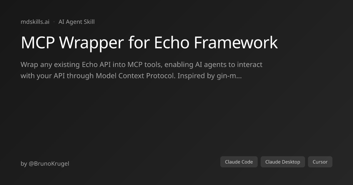 MCP Wrapper for Echo Framework for Claude Code | mdskills.ai