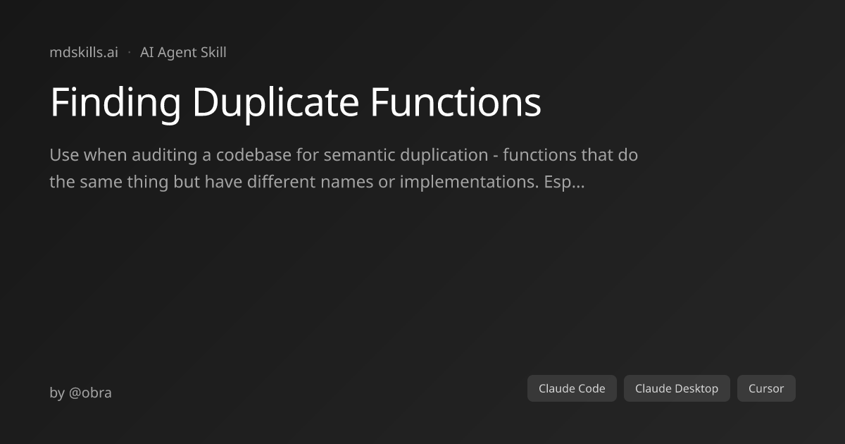 Finding Duplicate Functions for Claude Code | mdskills.ai