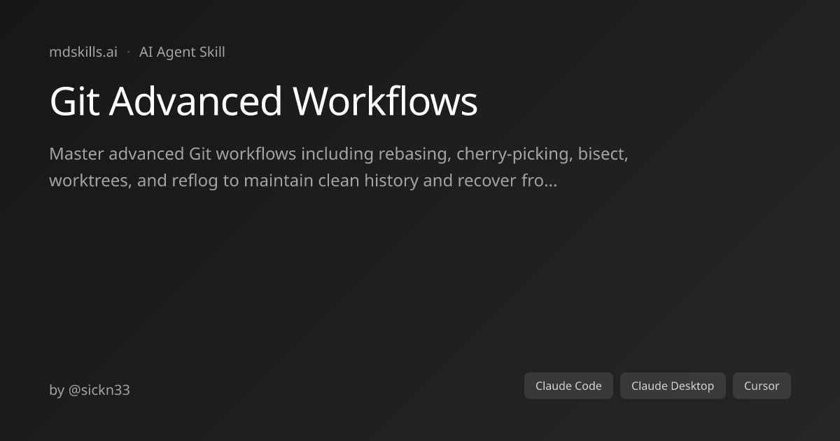 Git Advanced Workflows for Claude Code | mdskills.ai