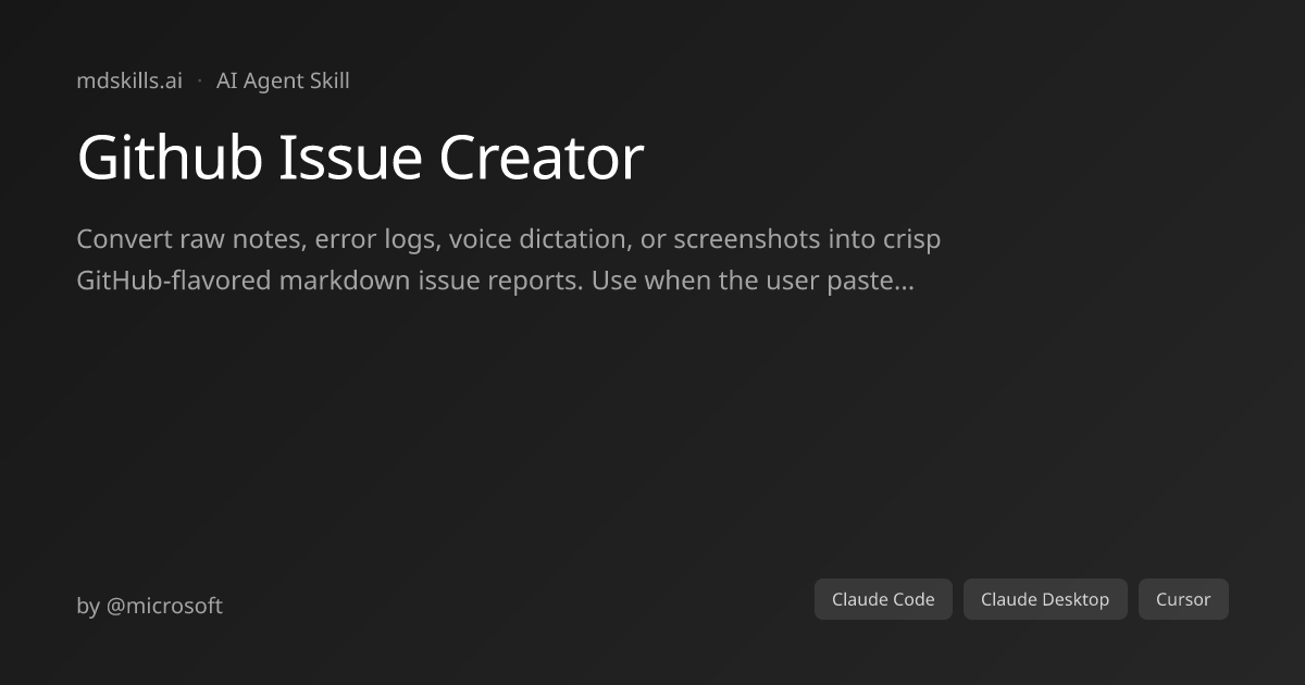 Github Issue Creator for Claude Code | mdskills.ai