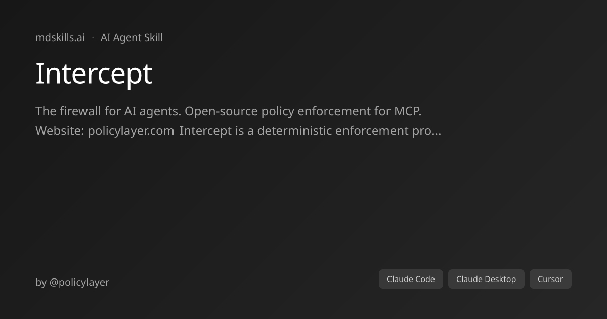 Intercept for Claude Code & Claude Desktop | mdskills.ai
