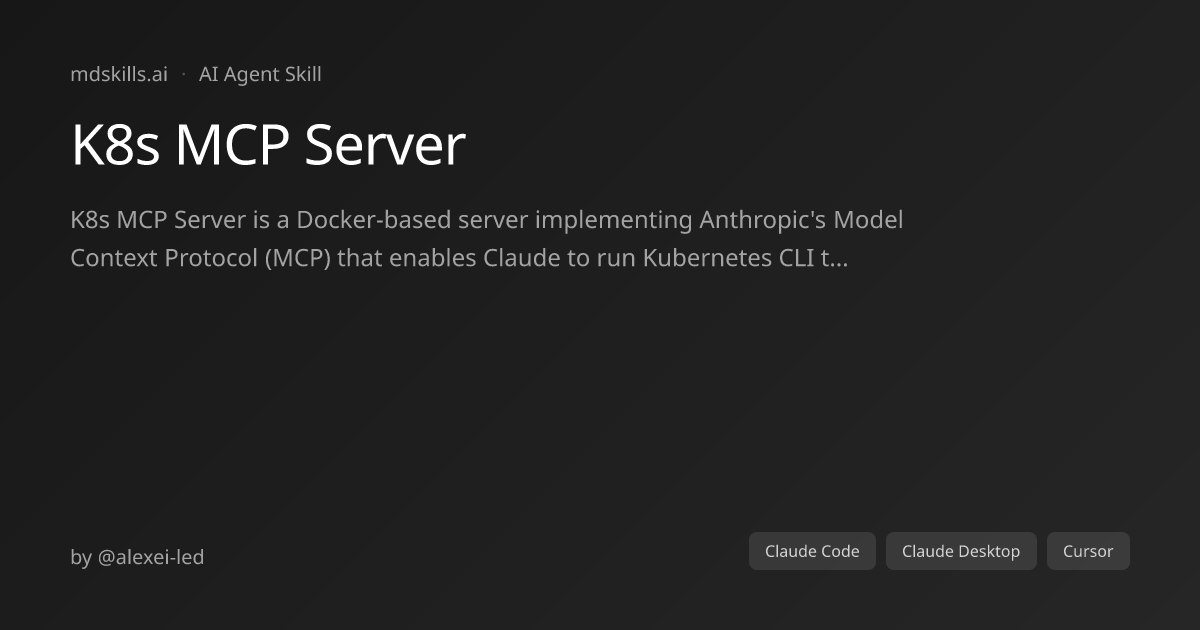 K8s MCP Server for Claude Code & Claude Desktop | mdskills.ai