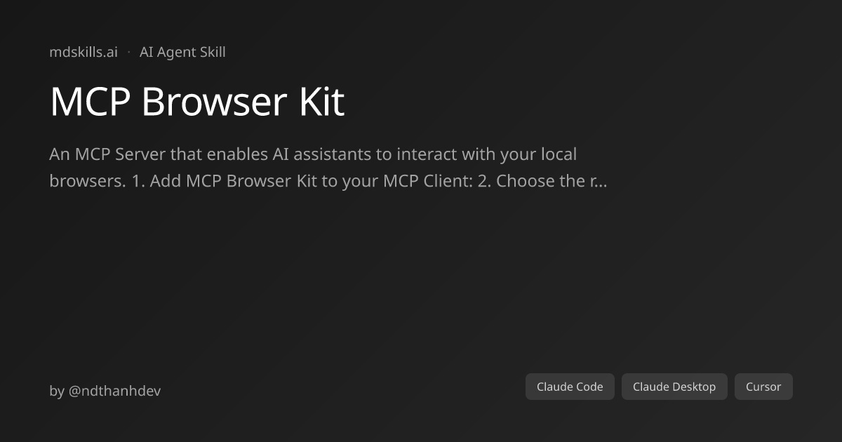 MCP Browser Kit for Claude Code & Claude Desktop | mdskills.ai