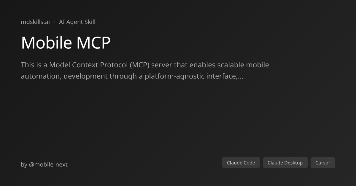 Mobile MCP for Claude Code & Claude Desktop | mdskills.ai