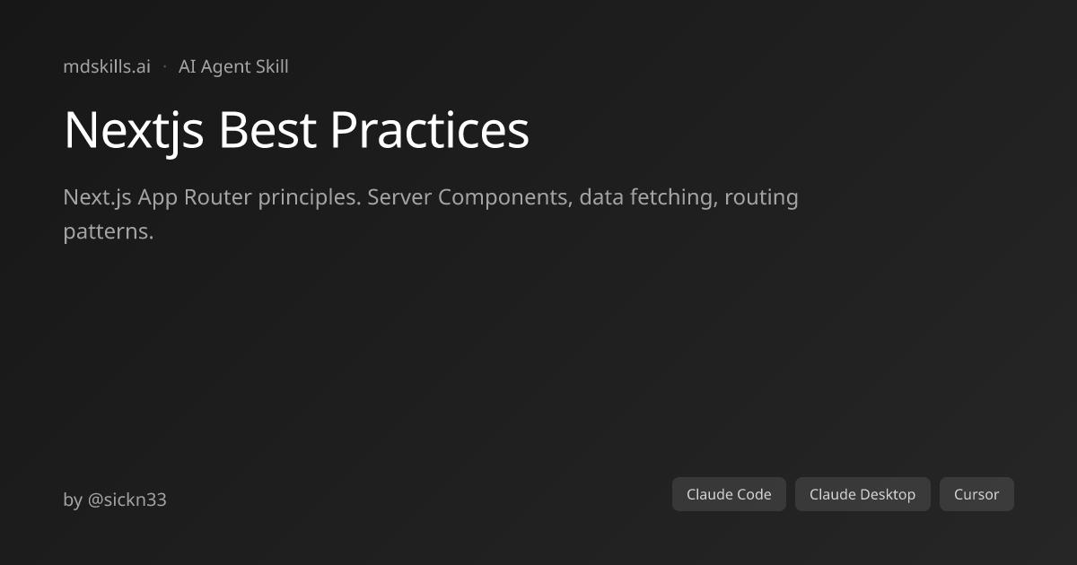Nextjs Best Practices for Claude Code | mdskills.ai