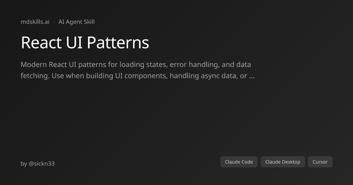 React UI Patterns for Claude Code & Claude Desktop | mdskills.ai