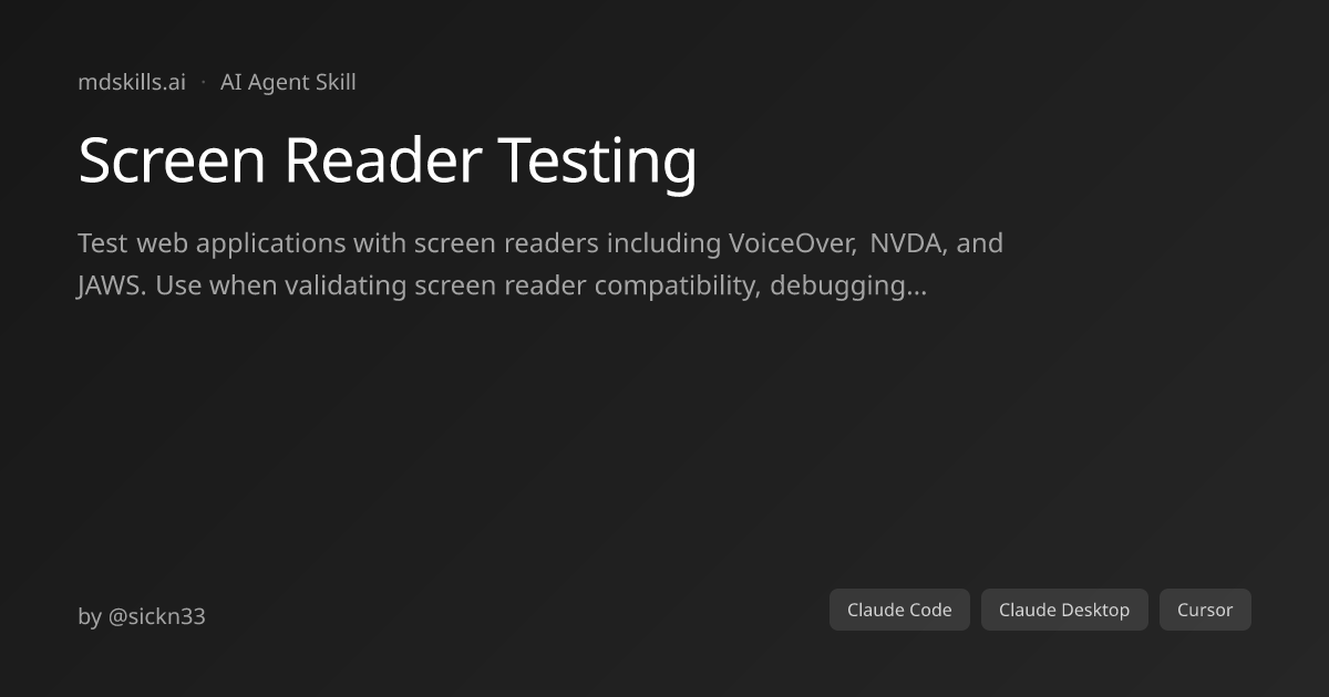 Screen Reader Testing for Claude Code | mdskills.ai