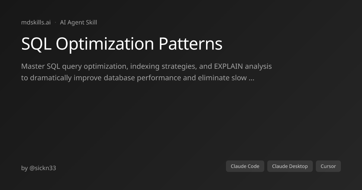 SQL Optimization Patterns for Claude Code | mdskills.ai