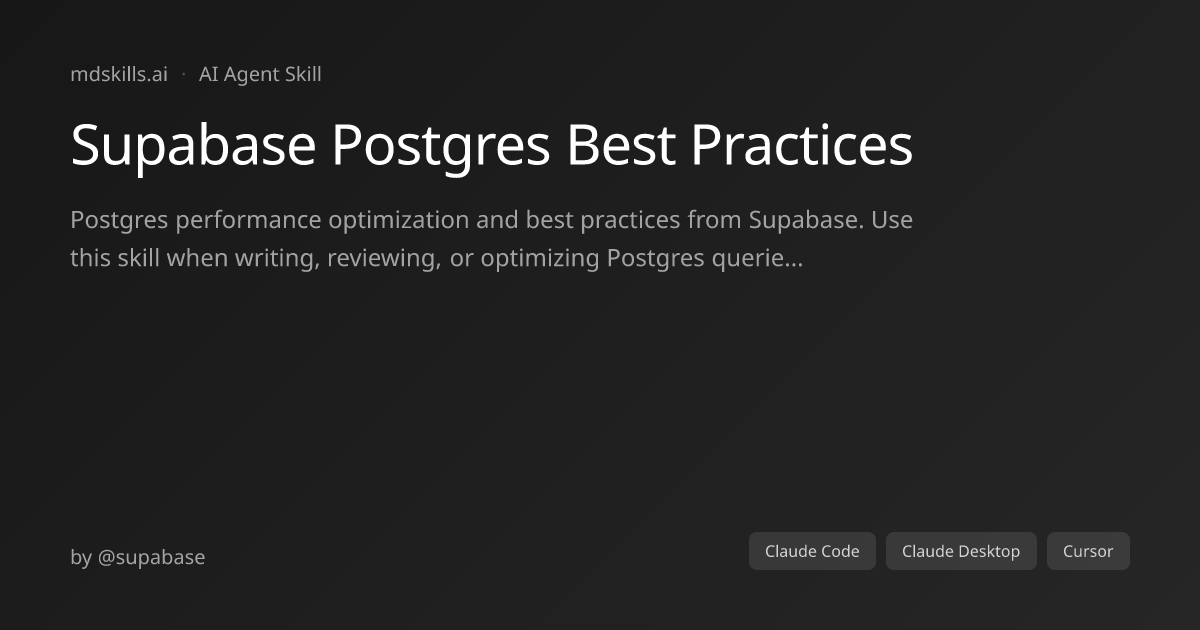 Supabase Postgres Best Practices for Claude Code | mdskills.ai