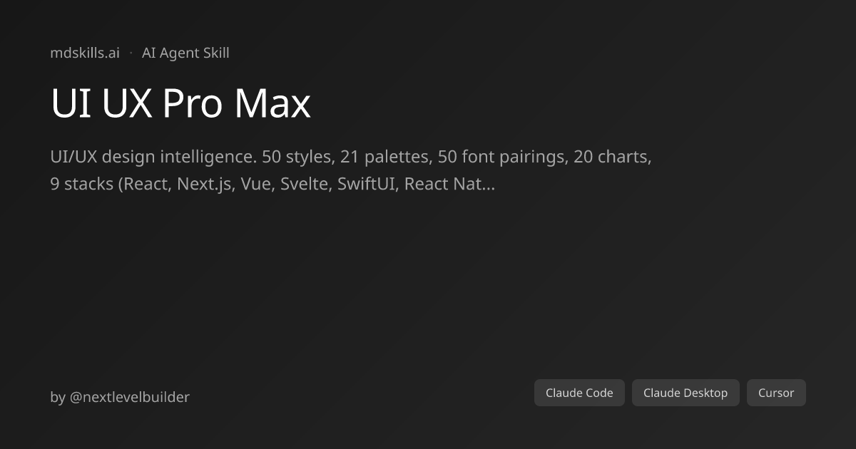 UI UX Pro Max for Claude Code & Claude Desktop | mdskills.ai