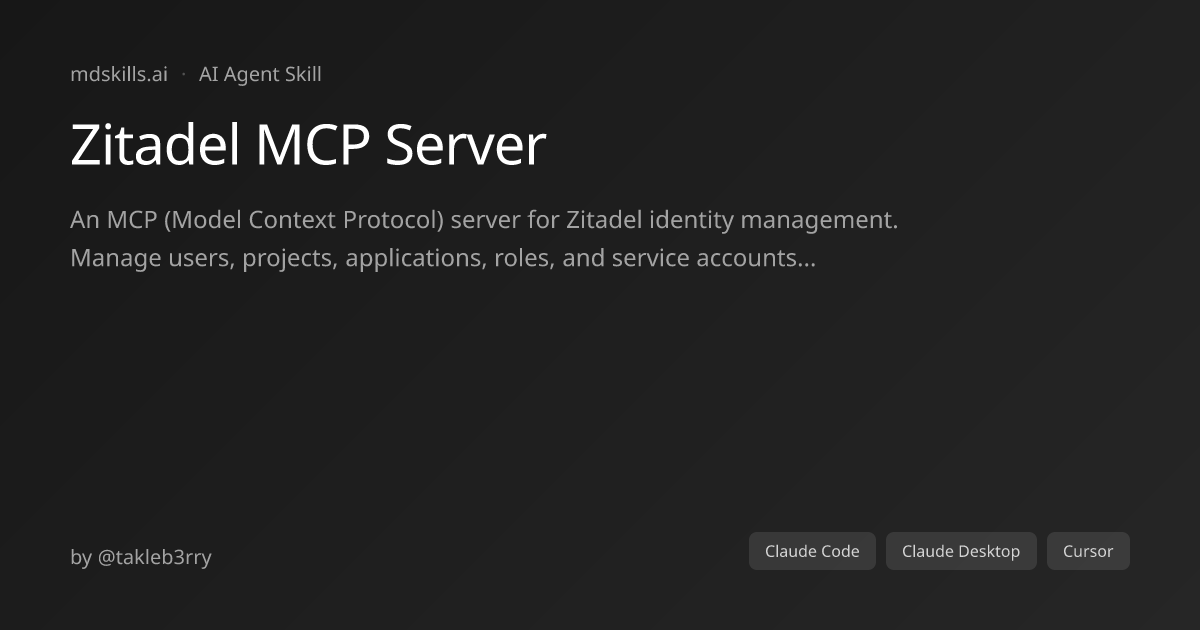 Zitadel MCP Server for Claude Code | mdskills.ai